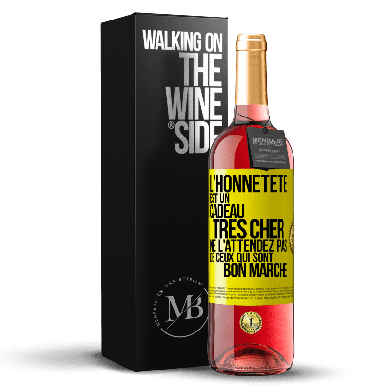 29,95 € Envoi gratuit | Vin rosé Édition ROSÉ L'honnêteté est un cadeau très cher. Ne l'attendez pas de ceux qui sont bon marché Étiquette Jaune. Étiquette personnalisable Vin jeune Récolte 2024 Tempranillo