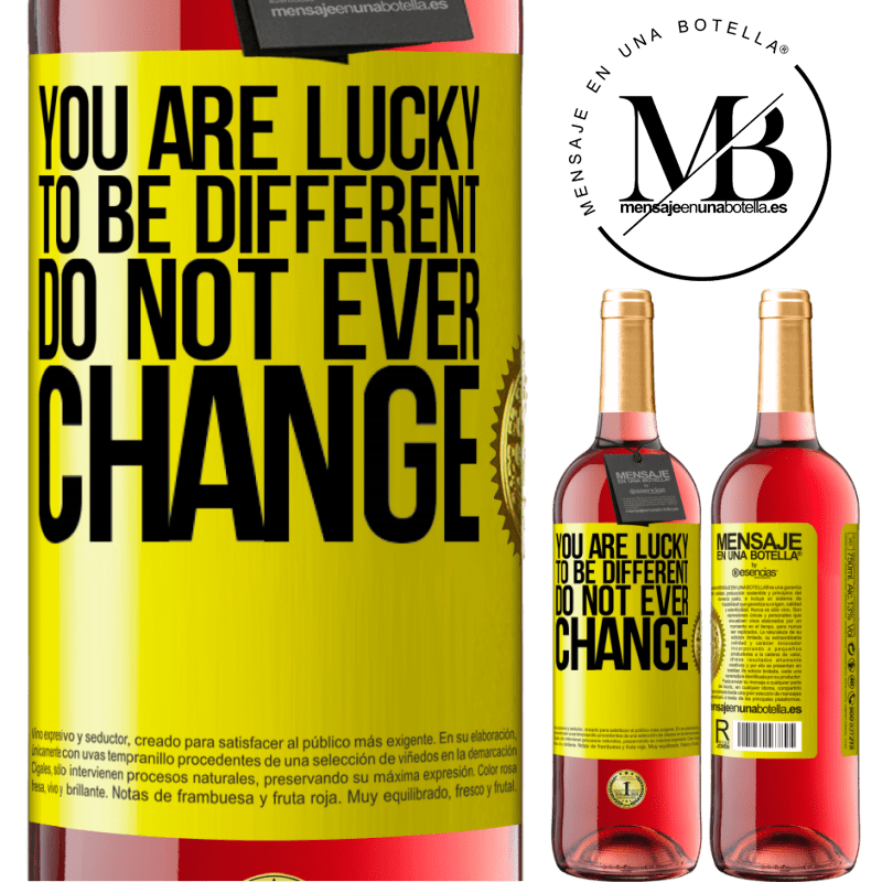 29,95 € Free Shipping | Rosé Wine ROSÉ Edition You are lucky to be different. Do not ever change Yellow Label. Customizable label Young wine Harvest 2021 Tempranillo
