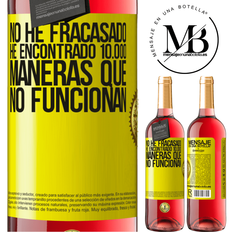 29,95 € Envío gratis | Vino Rosado Edición ROSÉ No he fracasado. He encontrado 10.000 maneras que no funcionan Etiqueta Amarilla. Etiqueta personalizable Vino joven Cosecha 2025 Tempranillo