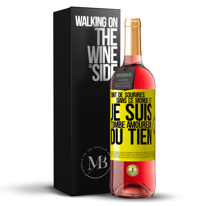 29,95 € Envoi gratuit | Vin rosé Édition ROSÉ Tant de sourires dans ce monde et je suis tombé amoureux du tien Étiquette Jaune. Étiquette personnalisable Vin jeune Récolte 2025 Tempranillo