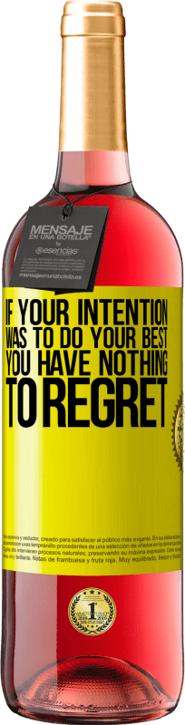 «If your intention was to do your best, you have nothing to regret» ROSÉ Edition