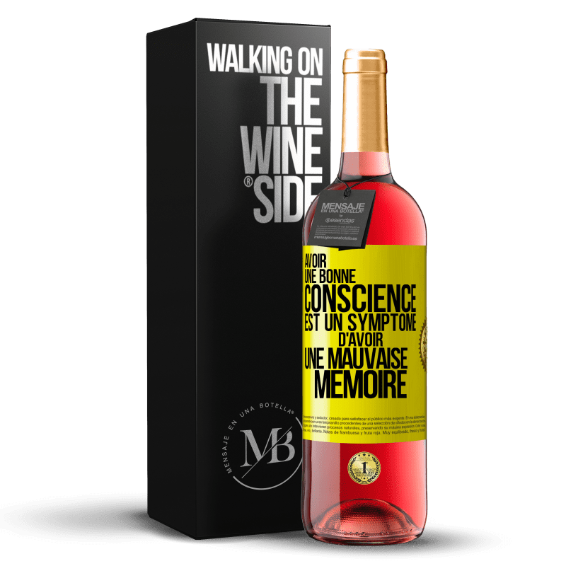 29,95 € Envoi gratuit | Vin rosé Édition ROSÉ Avoir une bonne conscience est un symptôme d'avoir une mauvaise mémoire Étiquette Jaune. Étiquette personnalisable Vin jeune Récolte 2024 Tempranillo