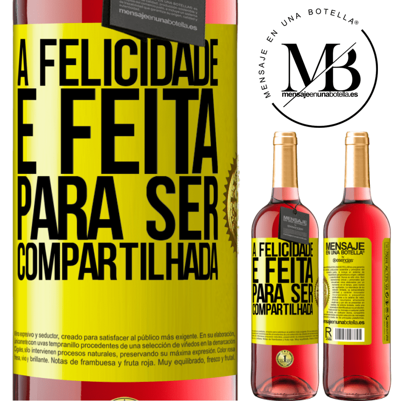 29,95 € Envio grátis | Vinho rosé Edição ROSÉ A felicidade é feita para ser compartilhada Etiqueta Amarela. Etiqueta personalizável Vinho jovem Colheita 2023 Tempranillo