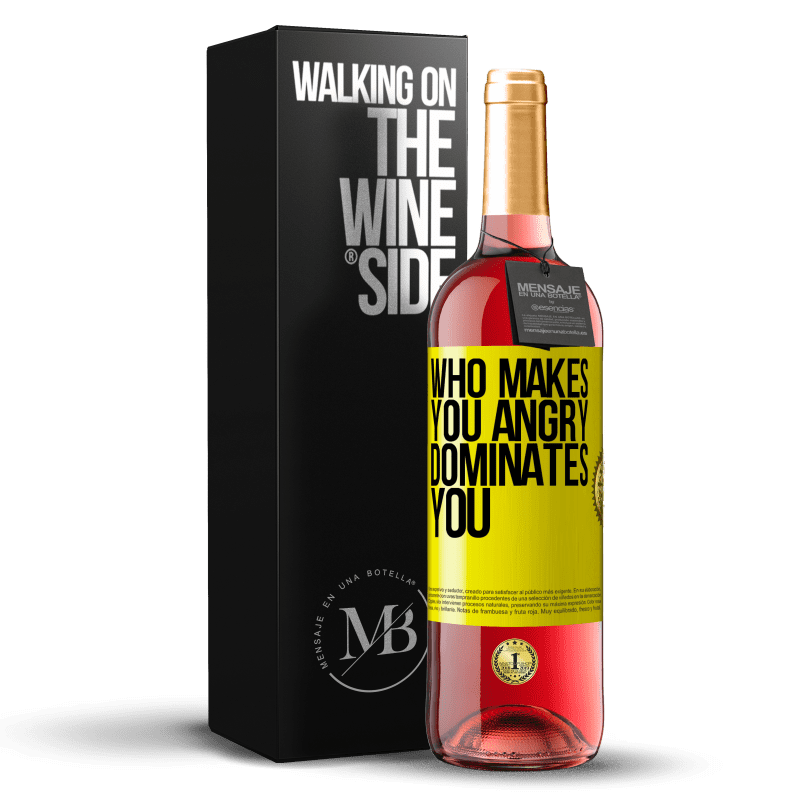29,95 € Free Shipping | Rosé Wine ROSÉ Edition Who makes you angry dominates you Yellow Label. Customizable label Young wine Harvest 2025 Tempranillo