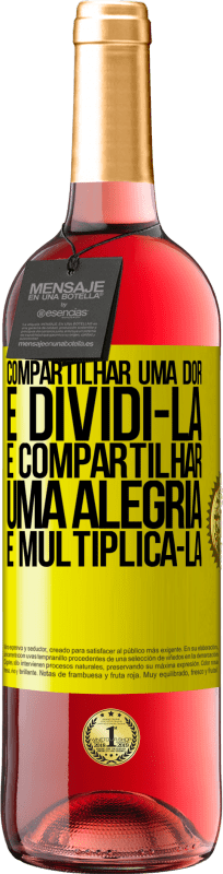 29,95 € Envio grátis | Vinho rosé Edição ROSÉ Compartilhar uma dor é dividi-la e compartilhar uma alegria é multiplicá-la Etiqueta Amarela. Etiqueta personalizável Vinho jovem Colheita 2025 Tempranillo