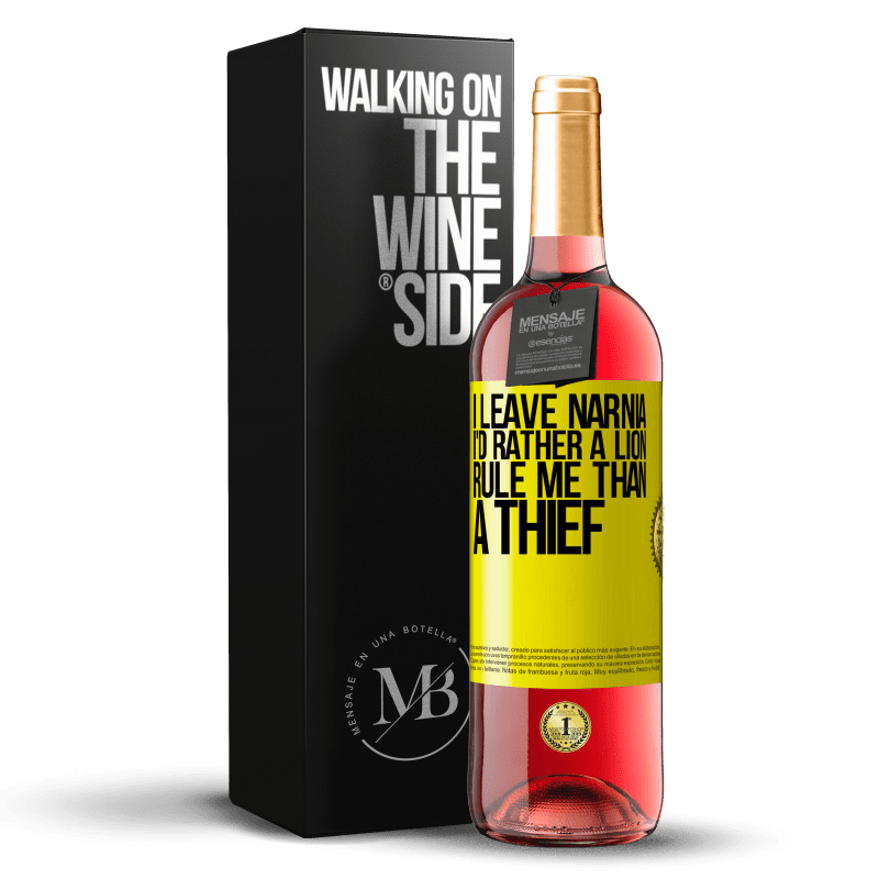 29,95 € Free Shipping | Rosé Wine ROSÉ Edition I leave Narnia. I'd rather a lion rule me than a thief Yellow Label. Customizable label Young wine Harvest 2024 Tempranillo