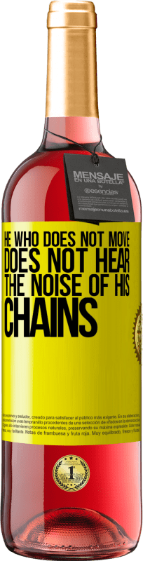 29,95 € | Rosé Wine ROSÉ Edition He who does not move does not hear the noise of his chains Yellow Label. Customizable label Young wine Harvest 2025 Tempranillo