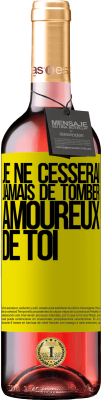 29,95 € | Vin rosé Édition ROSÉ Je ne cesserai jamais de tomber amoureux de toi Étiquette Jaune. Étiquette personnalisable Vin jeune Récolte 2024 Tempranillo