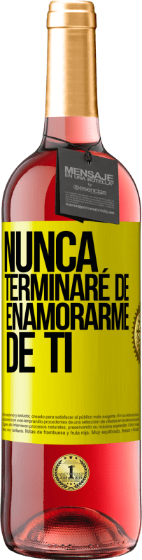 29,95 € | Vino Rosado Edición ROSÉ Nunca terminaré de enamorarme de ti Etiqueta Amarilla. Etiqueta personalizable Vino joven Cosecha 2025 Tempranillo