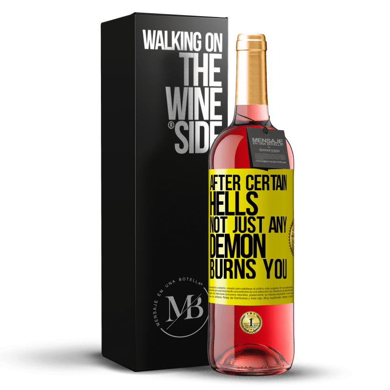 29,95 € Free Shipping | Rosé Wine ROSÉ Edition After certain hells, not just any demon burns you Yellow Label. Customizable label Young wine Harvest 2025 Tempranillo