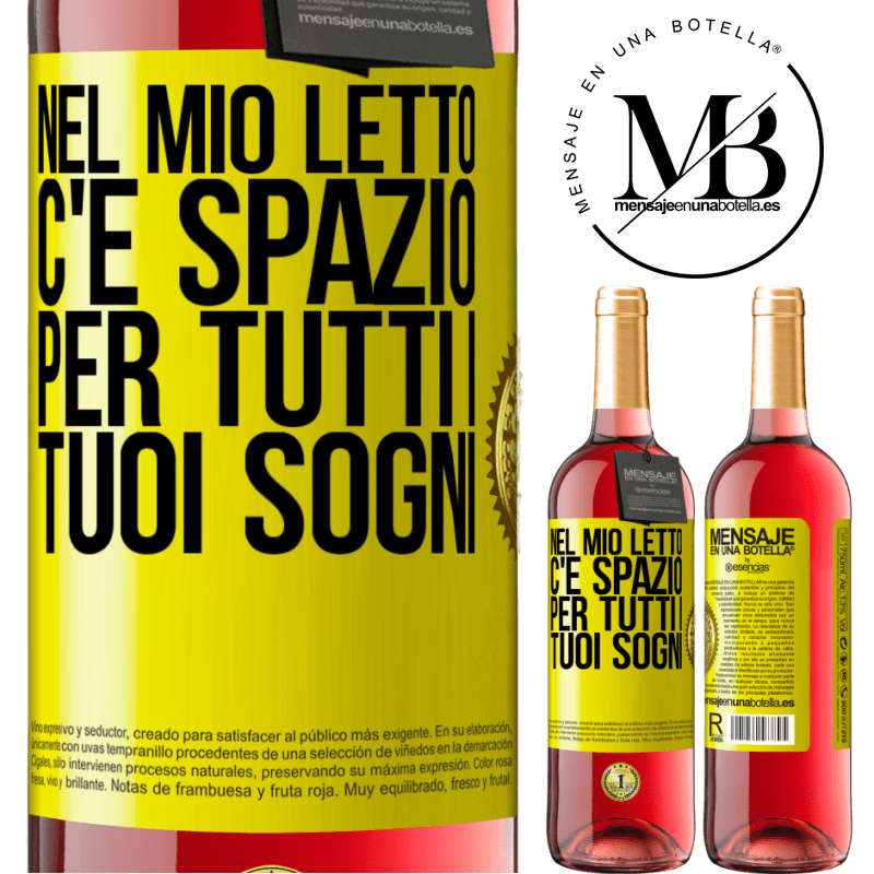 29,95 € Spedizione Gratuita | Vino rosato Edizione ROSÉ Nel mio letto c'è spazio per tutti i tuoi sogni Etichetta Gialla. Etichetta personalizzabile Vino giovane Raccogliere 2023 Tempranillo