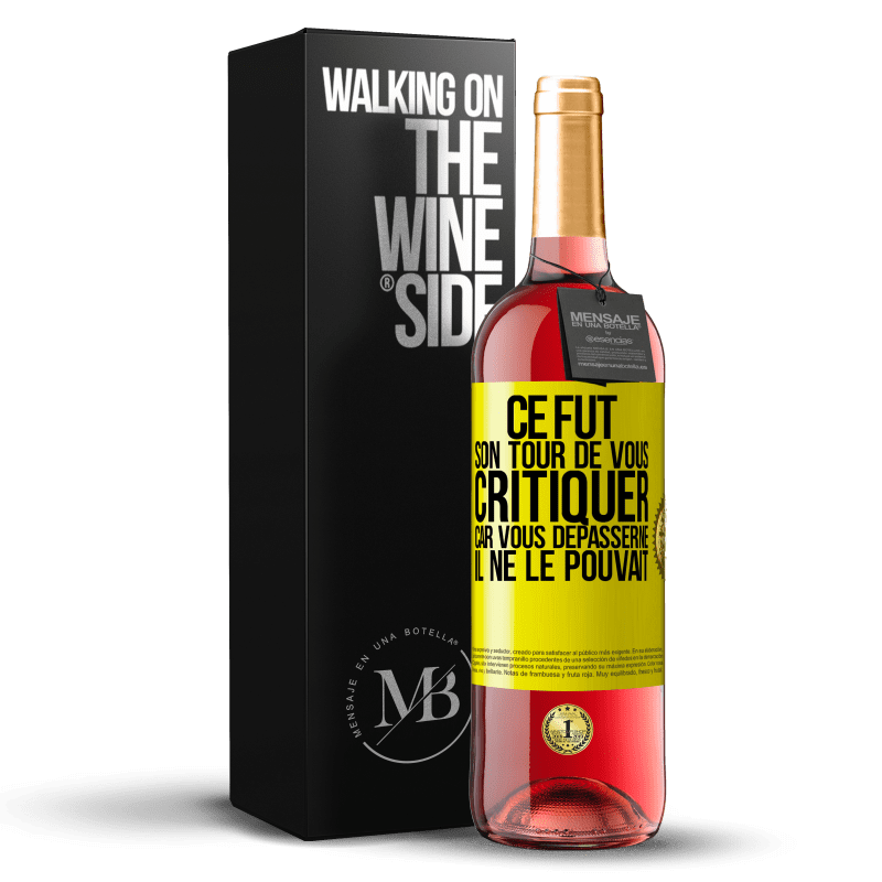 29,95 € Envoi gratuit | Vin rosé Édition ROSÉ Ce fut son tour de vous critiquer car vous dépasserne il ne le pouvait Étiquette Jaune. Étiquette personnalisable Vin jeune Récolte 2025 Tempranillo