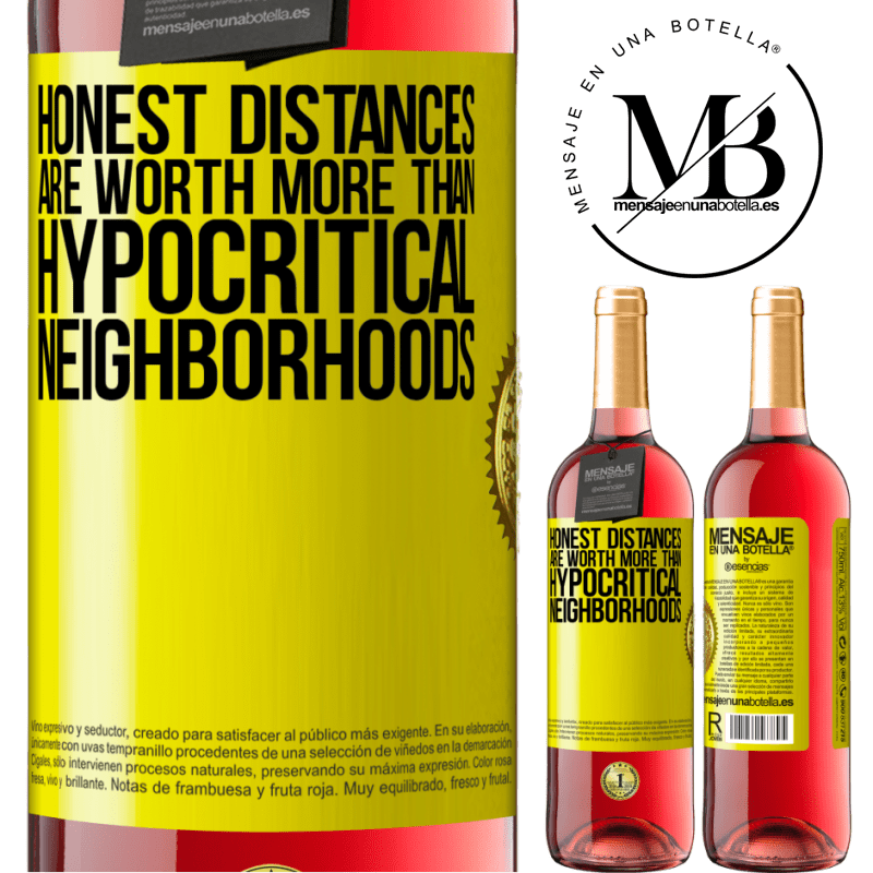 24,95 € Free Shipping | Rosé Wine ROSÉ Edition Honest distances are worth more than hypocritical neighborhoods Yellow Label. Customizable label Young wine Harvest 2021 Tempranillo