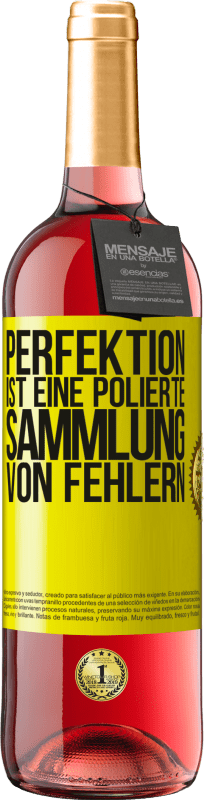 29,95 € | Roséwein ROSÉ Ausgabe Perfektion ist eine polierte Sammlung von Fehlern Gelbes Etikett. Anpassbares Etikett Junger Wein Ernte 2024 Tempranillo