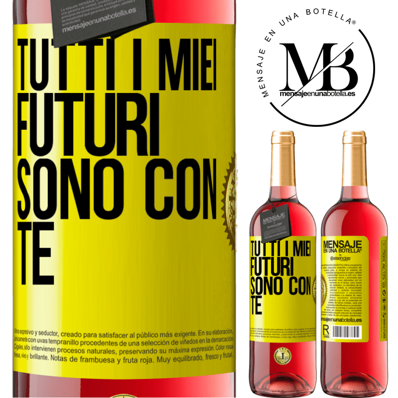 29,95 € Spedizione Gratuita | Vino rosato Edizione ROSÉ Tutti i miei futuri sono con te Etichetta Gialla. Etichetta personalizzabile Vino giovane Raccogliere 2025 Tempranillo