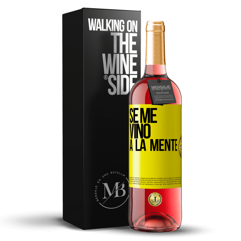 29,95 € Envío gratis | Vino Rosado Edición ROSÉ Se me VINO a la mente… Etiqueta Amarilla. Etiqueta personalizable Vino joven Cosecha 2025 Tempranillo