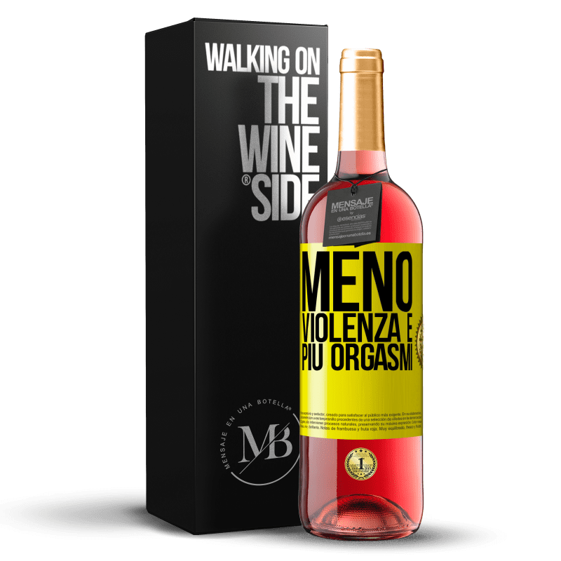 29,95 € Spedizione Gratuita | Vino rosato Edizione ROSÉ Meno violenza e più orgasmi Etichetta Gialla. Etichetta personalizzabile Vino giovane Raccogliere 2025 Tempranillo