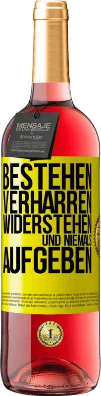 29,95 € Kostenloser Versand | Roséwein ROSÉ Ausgabe Bestehen, verharren, widerstehen und niemals aufgeben Gelbes Etikett. Anpassbares Etikett Junger Wein Ernte 2024 Tempranillo