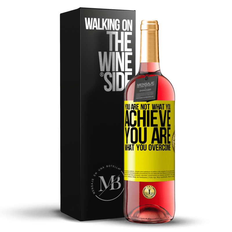 29,95 € Free Shipping | Rosé Wine ROSÉ Edition You are not what you achieve. You are what you overcome Yellow Label. Customizable label Young wine Harvest 2023 Tempranillo