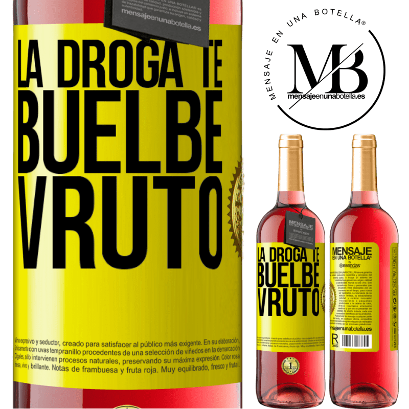 29,95 € Free Shipping | Rosé Wine ROSÉ Edition La droga te buelbe vruto Yellow Label. Customizable label Young wine Harvest 2021 Tempranillo