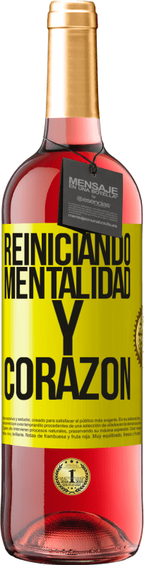 «Reiniciando mentalidad y corazón» Edición ROSÉ