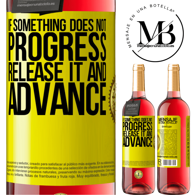 24,95 € Free Shipping | Rosé Wine ROSÉ Edition If something does not progress, release it and advance Yellow Label. Customizable label Young wine Harvest 2021 Tempranillo