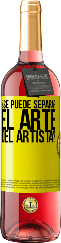 Envío gratis | Vino Rosado Edición ROSÉ ¿Se puede separar el arte del artista? Etiqueta Amarilla. Etiqueta personalizable Vino joven Cosecha 2025 Tempranillo