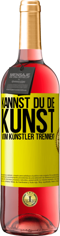 29,95 € | Roséwein ROSÉ Ausgabe Kannst du die Kunst vom Künstler trennen? Gelbes Etikett. Anpassbares Etikett Junger Wein Ernte 2024 Tempranillo