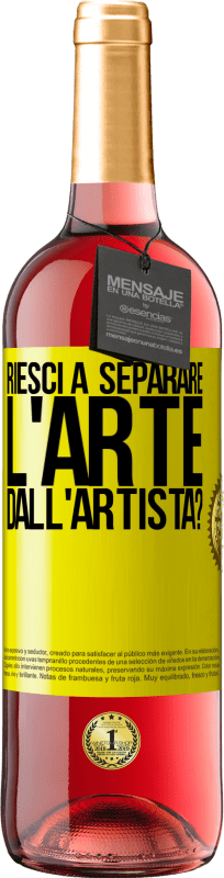 29,95 € | Vino rosato Edizione ROSÉ riesci a separare l'arte dall'artista? Etichetta Gialla. Etichetta personalizzabile Vino giovane Raccogliere 2024 Tempranillo