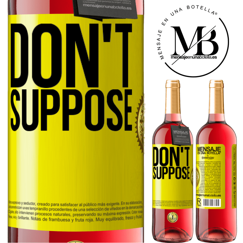 29,95 € Free Shipping | Rosé Wine ROSÉ Edition Do not suppose Yellow Label. Customizable label Young wine Harvest 2021 Tempranillo