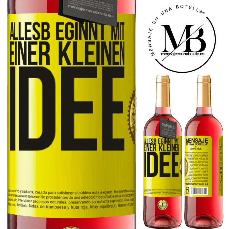 29,95 € Kostenloser Versand | Roséwein ROSÉ Ausgabe Alles beginnt mit einer kleinen Idee Gelbes Etikett. Anpassbares Etikett Junger Wein Ernte 2025 Tempranillo