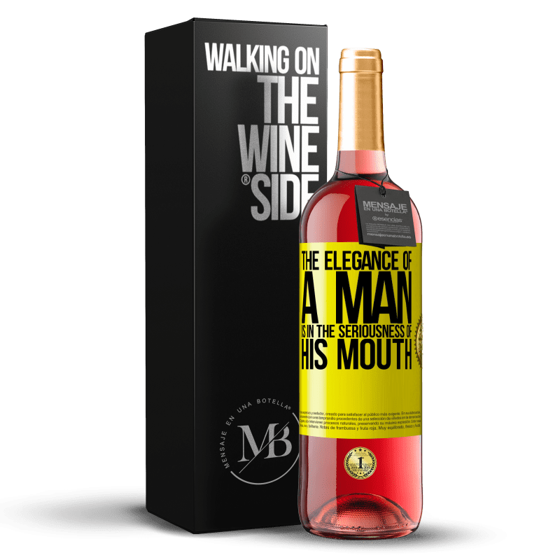 29,95 € Free Shipping | Rosé Wine ROSÉ Edition The elegance of a man is in the seriousness of his mouth Yellow Label. Customizable label Young wine Harvest 2023 Tempranillo