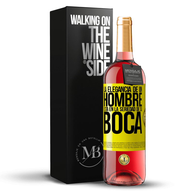 29,95 € Envío gratis | Vino Rosado Edición ROSÉ La elegancia de un hombre está en la seriedad de su boca Etiqueta Amarilla. Etiqueta personalizable Vino joven Cosecha 2025 Tempranillo