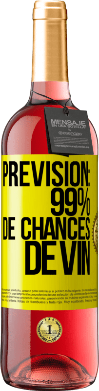 29,95 € Envoi gratuit | Vin rosé Édition ROSÉ Prévision: 99% de chances de vin Étiquette Jaune. Étiquette personnalisable Vin jeune Récolte 2025 Tempranillo