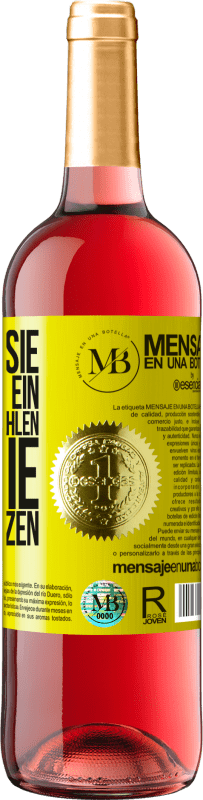 «Komm, ich lade dich ein, gemeinsam zahlen wir die Konsequenzen» ROSÉ Ausgabe