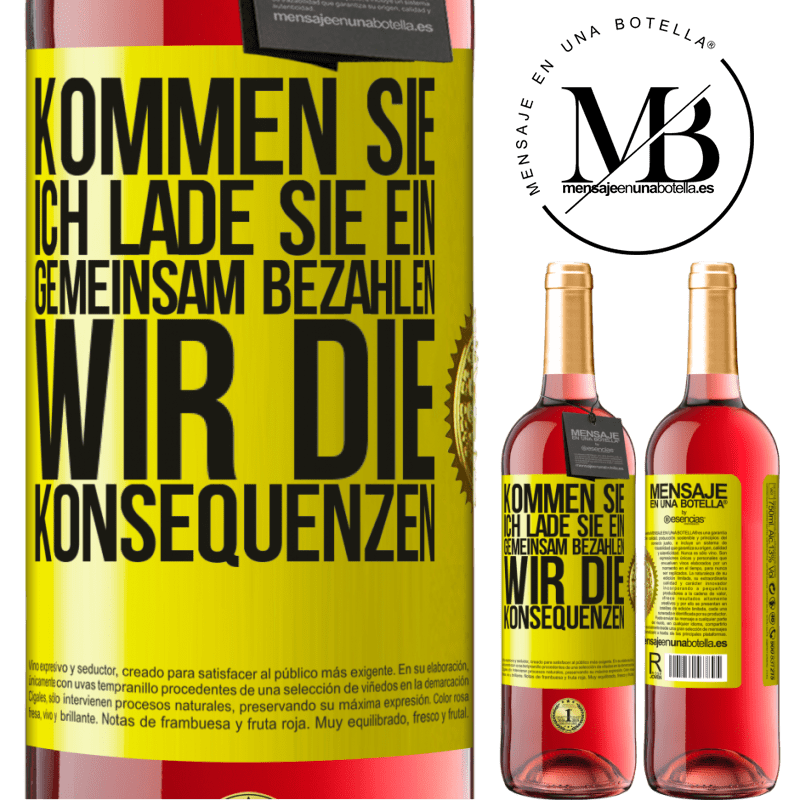 29,95 € Kostenloser Versand | Roséwein ROSÉ Ausgabe Komm, ich lade dich ein, gemeinsam zahlen wir die Konsequenzen Gelbes Etikett. Anpassbares Etikett Junger Wein Ernte 2023 Tempranillo