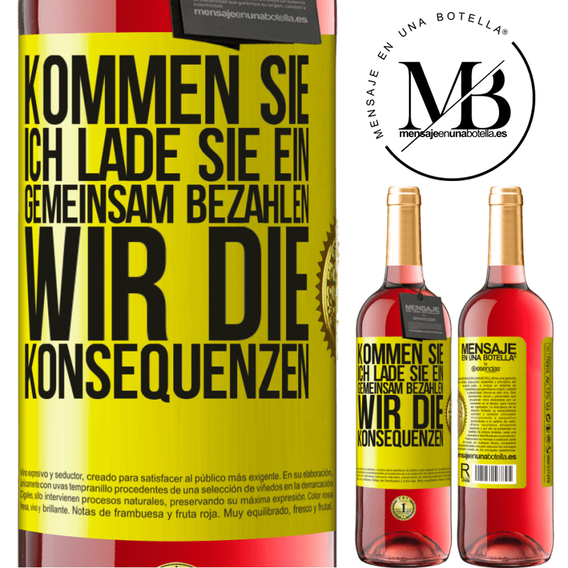 29,95 € Kostenloser Versand | Roséwein ROSÉ Ausgabe Komm, ich lade dich ein, gemeinsam zahlen wir die Konsequenzen Gelbes Etikett. Anpassbares Etikett Junger Wein Ernte 2025 Tempranillo