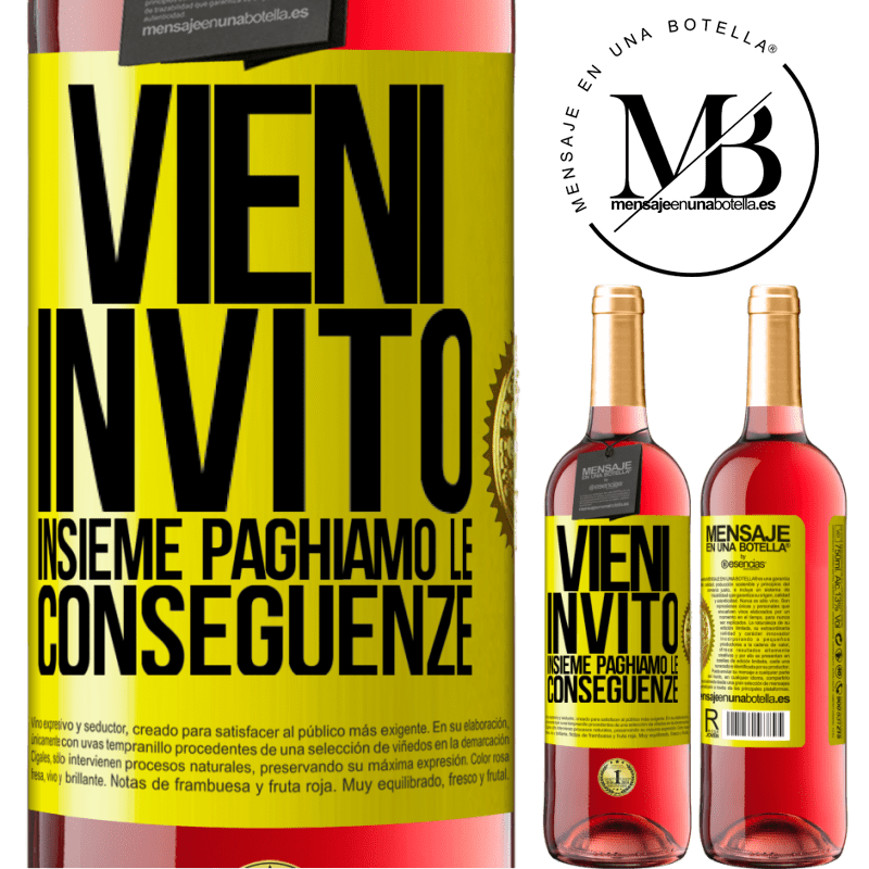 29,95 € Spedizione Gratuita | Vino rosato Edizione ROSÉ Vieni, invito, insieme paghiamo le conseguenze Etichetta Gialla. Etichetta personalizzabile Vino giovane Raccogliere 2025 Tempranillo