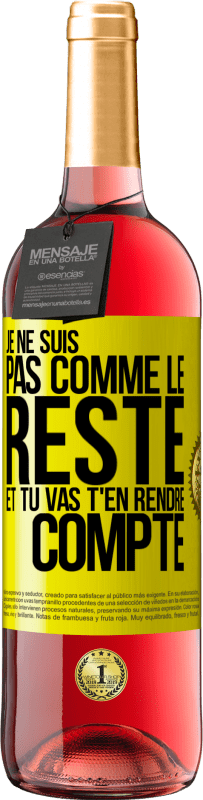 29,95 € Envoi gratuit | Vin rosé Édition ROSÉ Je ne suis pas comme le reste et tu vas t'en rendre compte Étiquette Jaune. Étiquette personnalisable Vin jeune Récolte 2025 Tempranillo