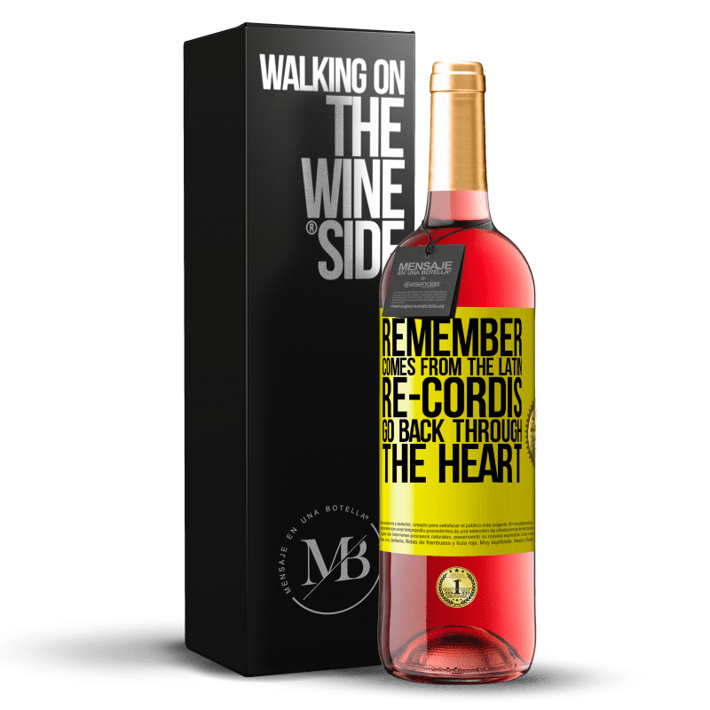 29,95 € Free Shipping | Rosé Wine ROSÉ Edition REMEMBER, from the Latin re-cordis, go back through the heart Yellow Label. Customizable label Young wine Harvest 2023 Tempranillo