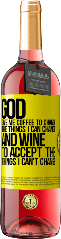 29,95 € | 桃红葡萄酒 ROSÉ版 上帝，给我咖啡改变我可以改变的事情，他来接受我无法改变的事情 黄色标签. 可自定义的标签 青年酒 收成 2023 Tempranillo