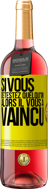 29,95 € | Vin rosé Édition ROSÉ Si vous détestez quelqu'un, alors il vous a vaincu Étiquette Jaune. Étiquette personnalisable Vin jeune Récolte 2024 Tempranillo