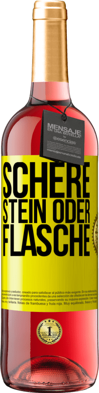 «Schere, Stein oder Flasche» ROSÉ Ausgabe