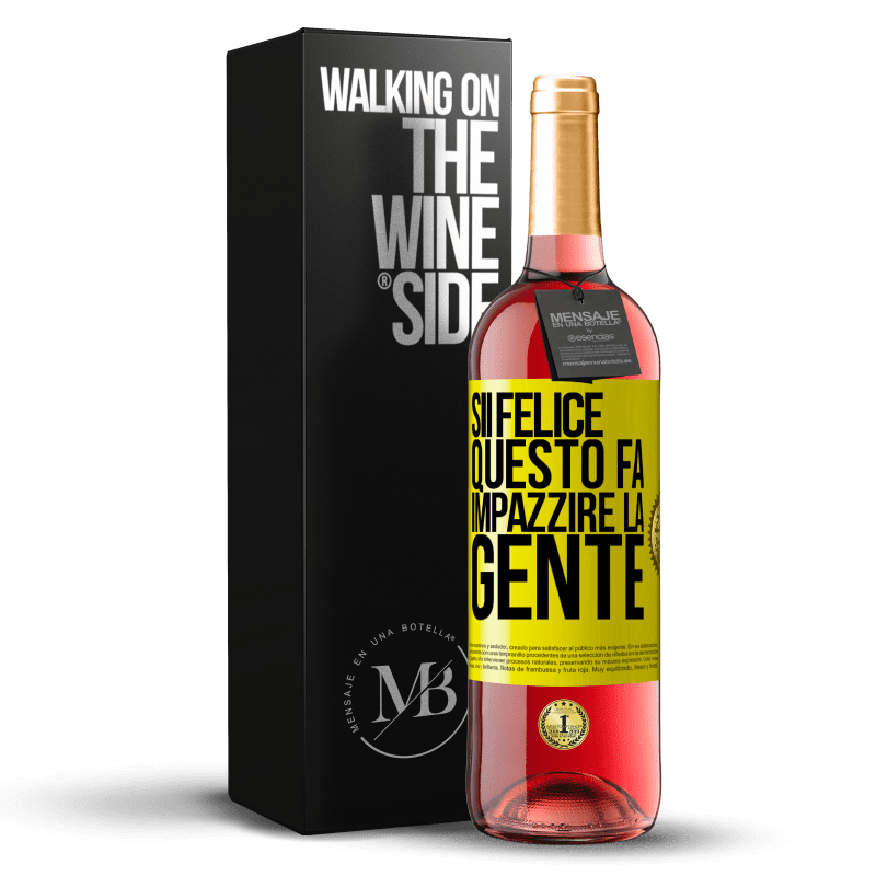 29,95 € Spedizione Gratuita | Vino rosato Edizione ROSÉ Sii felice Questo fa impazzire la gente Etichetta Gialla. Etichetta personalizzabile Vino giovane Raccogliere 2025 Tempranillo