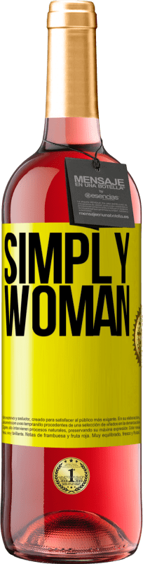 29,95 € Free Shipping | Rosé Wine ROSÉ Edition Simply woman Yellow Label. Customizable label Young wine Harvest 2024 Tempranillo