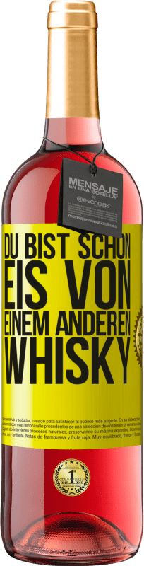 29,95 € Kostenloser Versand | Roséwein ROSÉ Ausgabe Du bist schon Eis von einem anderen Whisky Gelbes Etikett. Anpassbares Etikett Junger Wein Ernte 2025 Tempranillo