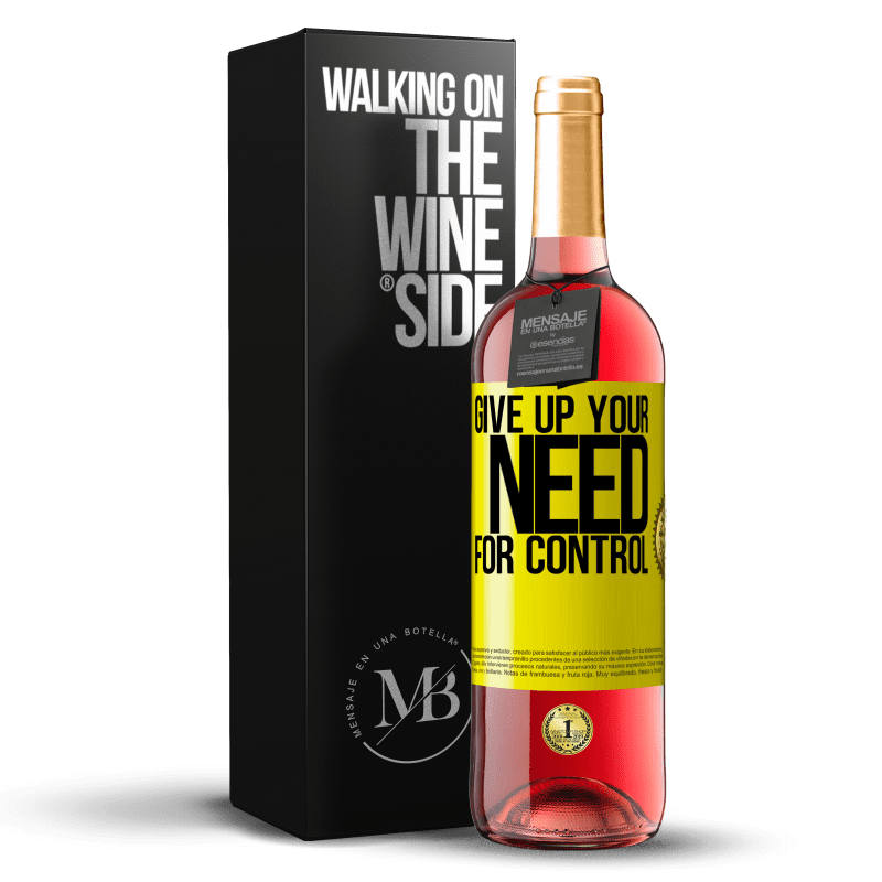 29,95 € Free Shipping | Rosé Wine ROSÉ Edition Give up your need for control Yellow Label. Customizable label Young wine Harvest 2024 Tempranillo