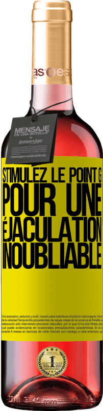 29,95 € | Vin rosé Édition ROSÉ Stimulez le point G pour une éjaculation inoubliable Étiquette Jaune. Étiquette personnalisable Vin jeune Récolte 2024 Tempranillo