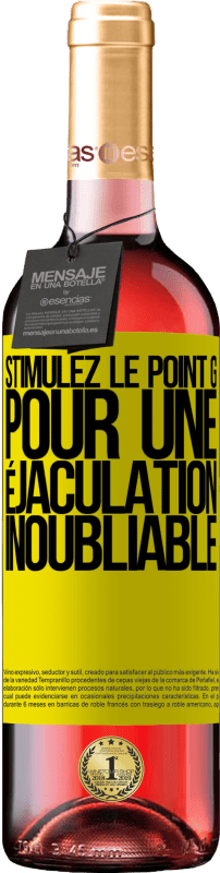 29,95 € Envoi gratuit | Vin rosé Édition ROSÉ Stimulez le point G pour une éjaculation inoubliable Étiquette Jaune. Étiquette personnalisable Vin jeune Récolte 2025 Tempranillo
