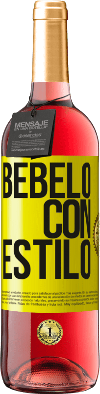 29,95 € Envío gratis | Vino Rosado Edición ROSÉ Bébelo con estilo Etiqueta Amarilla. Etiqueta personalizable Vino joven Cosecha 2025 Tempranillo